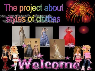 The project about styles of clothes