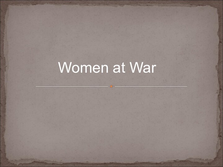 Women at War