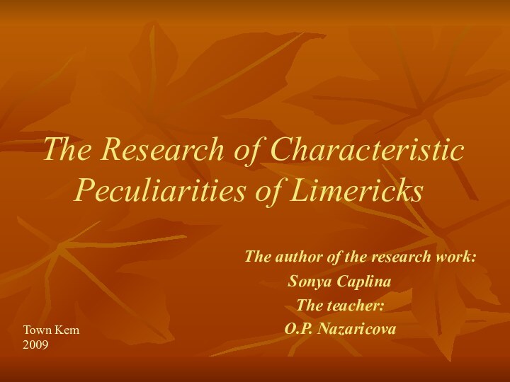 The Research of Characteristic Peculiarities of Limericks    The