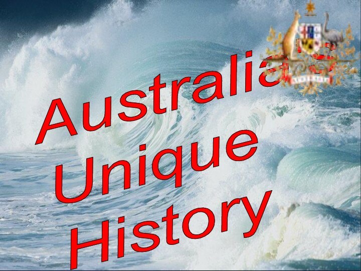 Australia's  Unique  History