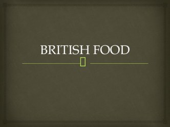 BRITISH FOOD