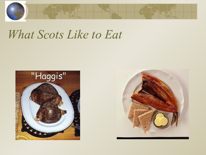 What Scots Like to Eat