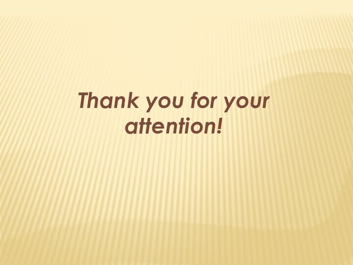 Thank you for your attention!