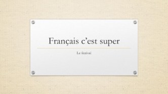 Francais c'est super