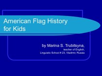 American Flag History for Kids