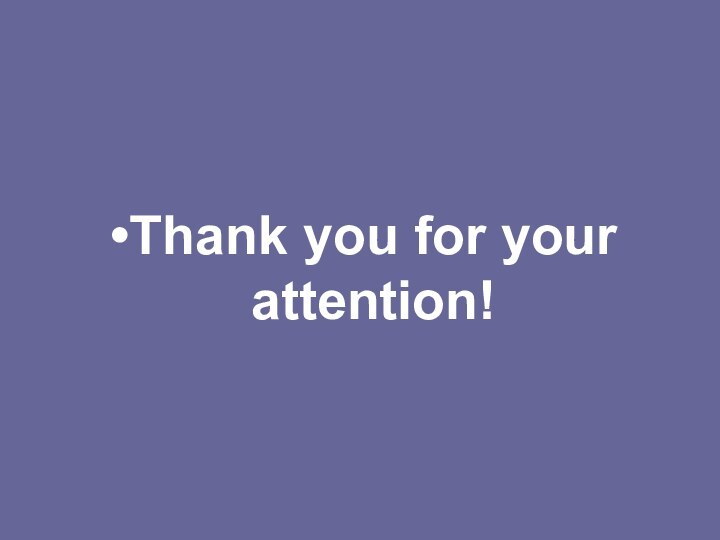 Thank you for your attention!