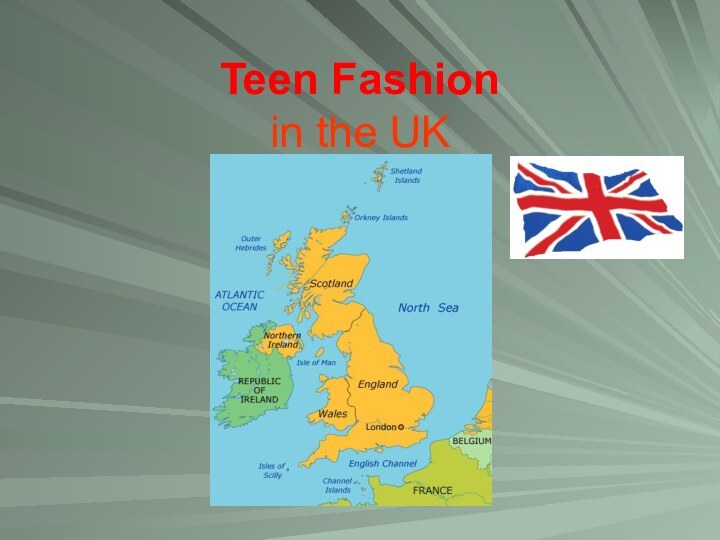 Teen Fashion in the UK