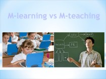 M-learning vs M-teaching