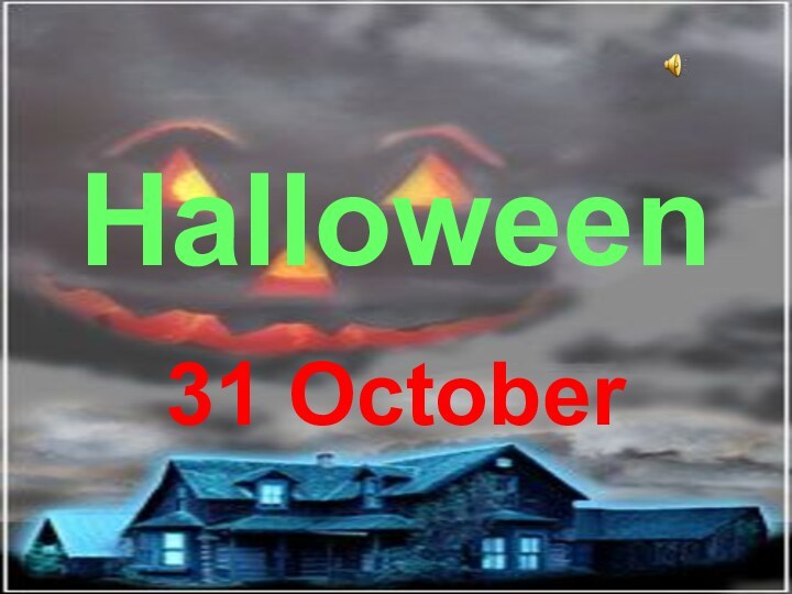 Halloween31 October
