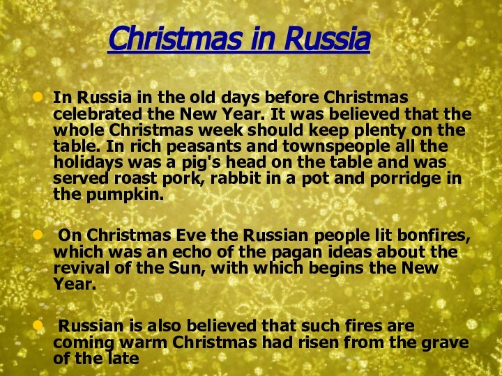 Christmas in RussiaIn Russia in the old days