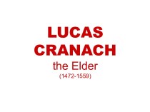 Lucas Cranach the Elder (1472-1559)
