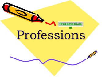 PROFESSIONS