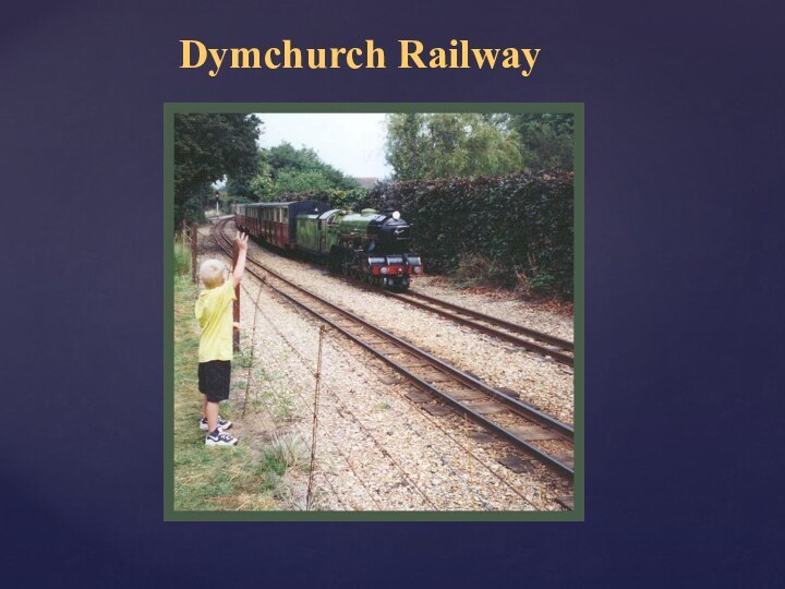 Dymchurch Railway