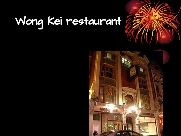 Wong Kei restaurant