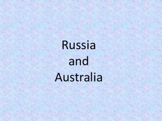 Russia and Australia