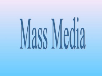 Mass Media