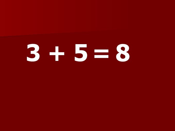 3 + 58=