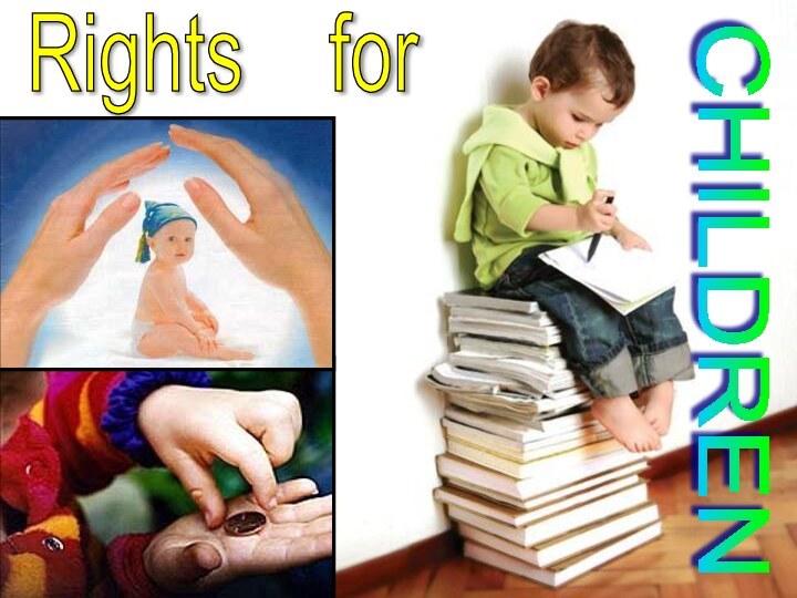 Rights  for CHILDREN