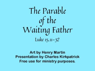 The Parable of the Waiting Father