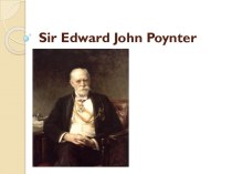 Sir Edward John Poynter