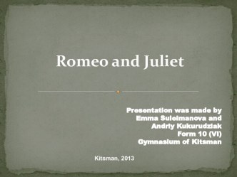 Romeo and Juliet