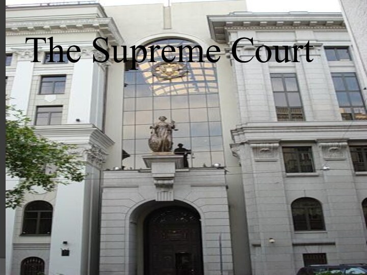 The Supreme Court