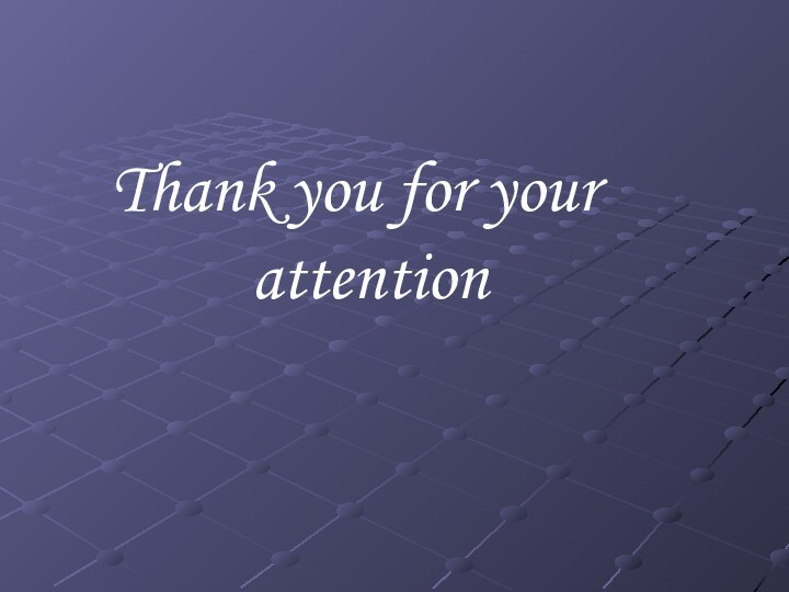 Thank you for your attention