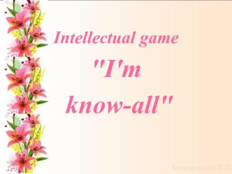 Intellectual game I'm know-all