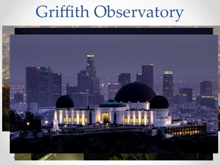 Griffith Observatory