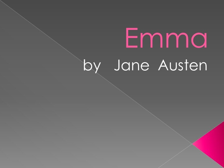Emma by  Jane Austen