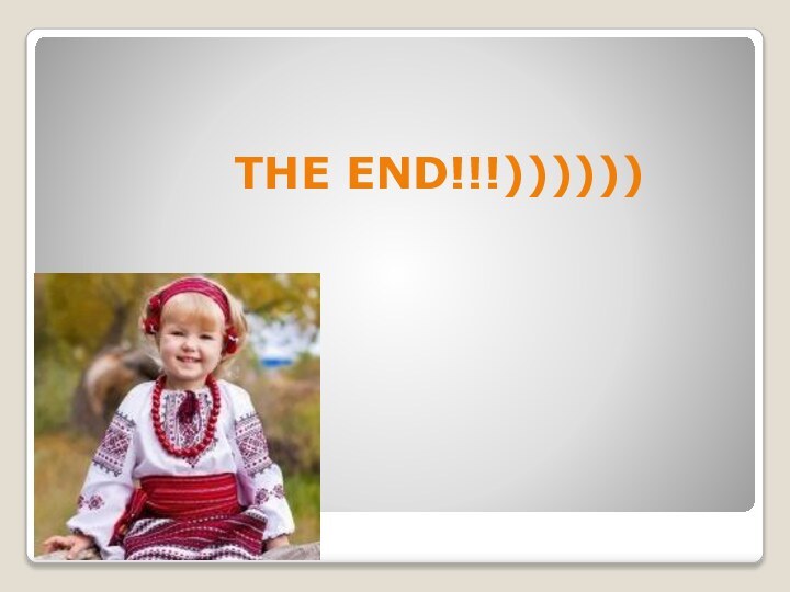 THE END!!!))))))