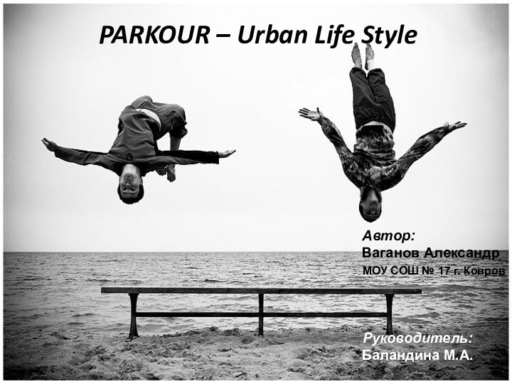 PARKOUR – Urban Life Style