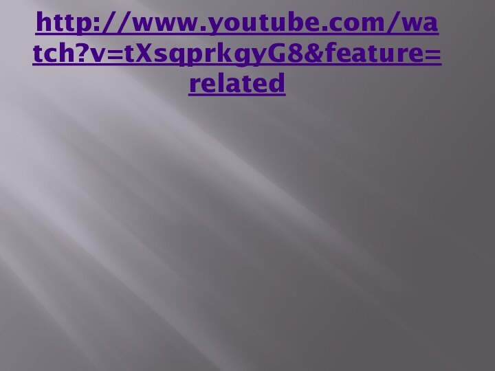 http://www.youtube.com/watch?v=tXsqprkgyG8&feature=related