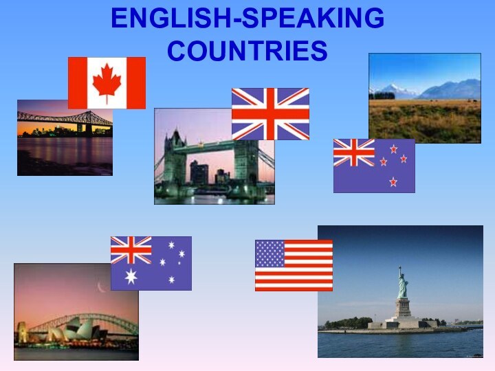 ENGLISH-SPEAKING COUNTRIES