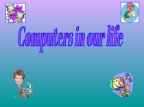 Computers in our life