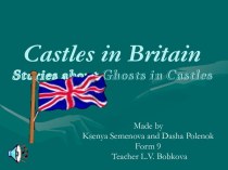 Castles in Britain Stories about Ghosts in Castles