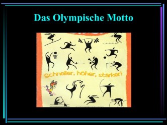 Das Olympische Motto