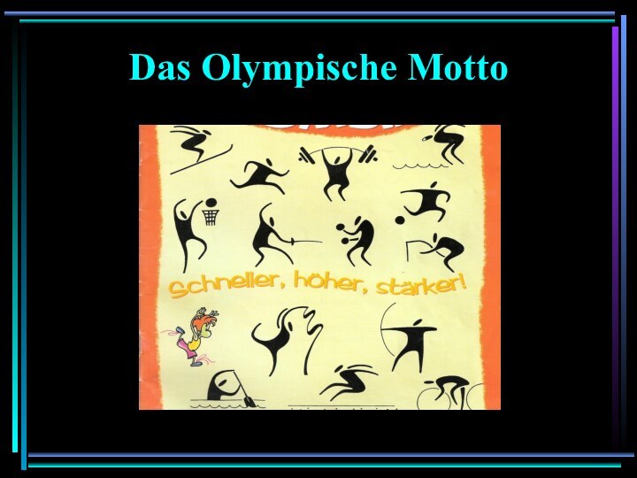 Das Olympische Motto