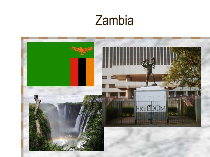 Zambia