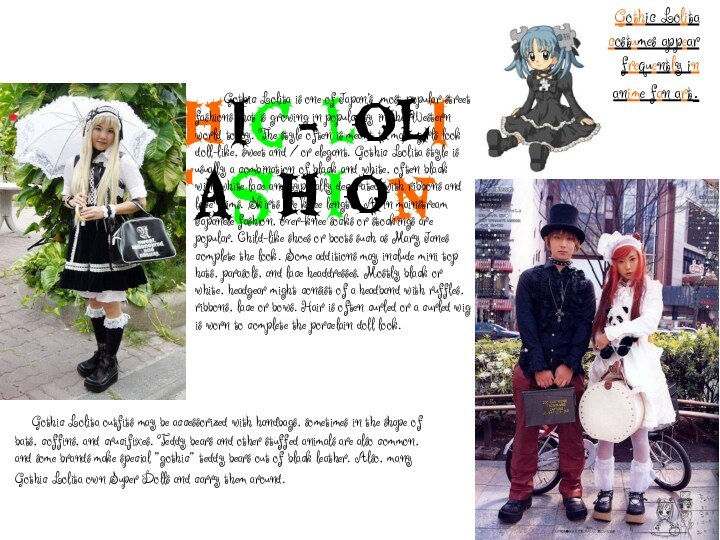 Gothic-Lolita fashion      Gothic Lolita is one