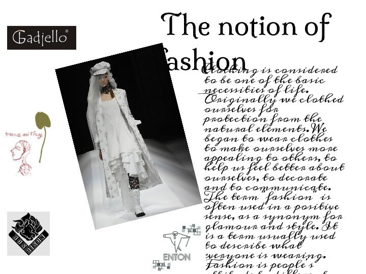 The notion of fashion