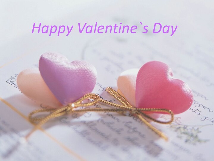 Happy Valentine`s Day