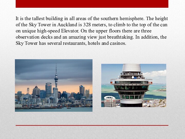 It is the tallest building in all areas of the southern hemisphere.