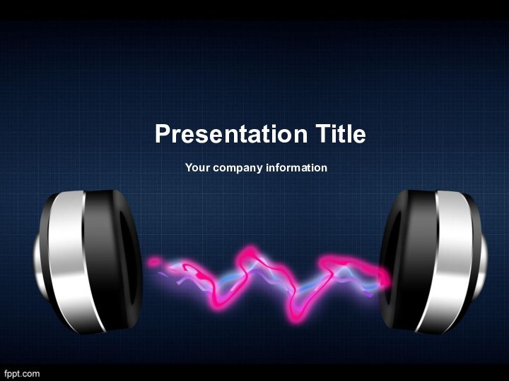 Presentation TitleYour company information