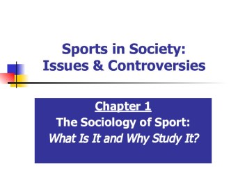 Sports in Society: Issues & Controversies