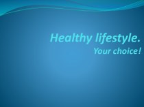 Healthy lifestyle