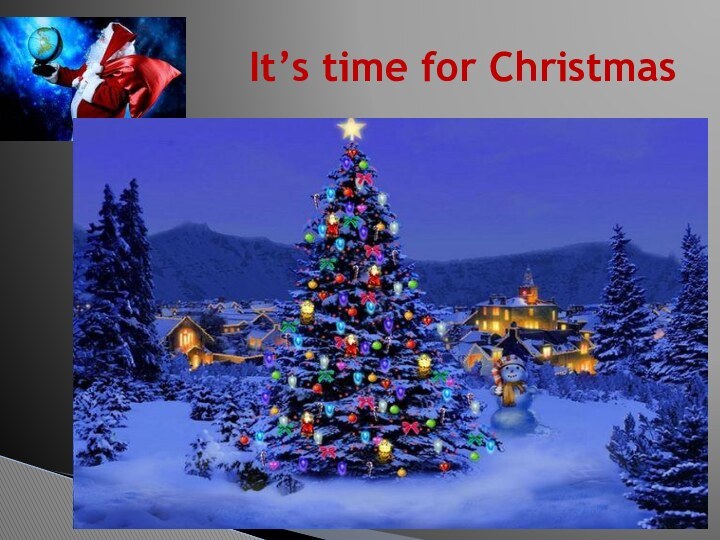 It’s time for Christmas