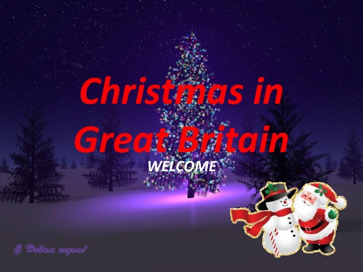 Christmas in Great BritainWELCOME