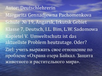 Thema: Umwelt des Baikalsees. Tier- und Pflanzenschutz