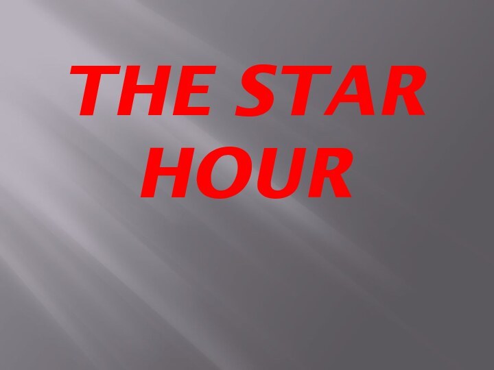 The star hour